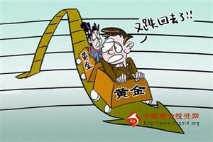 黄金报价：国际黄金价格疯狂大跌 黄金多头哀嚎不断